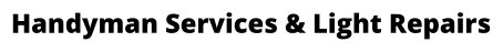 Handyman Services & Light Repairs